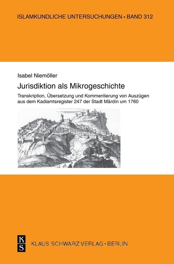 Jurisdiktion als Mikrogeschichte.
