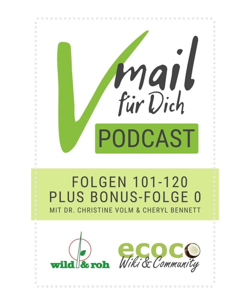 Vmail Für Dich Podcast - Serie 6: Folgen 101 - 120 plus Folge 0 von wild&roh und ecoco