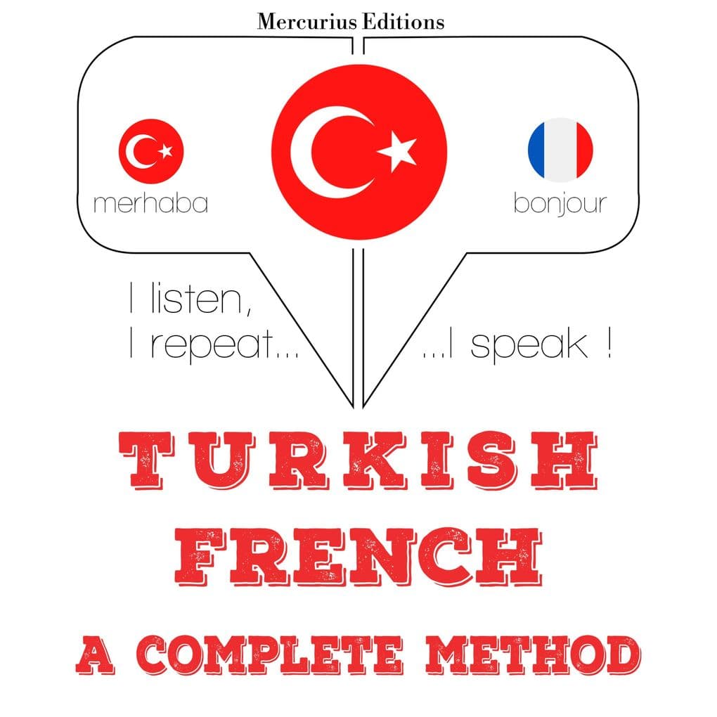 Türkçe - Franszca: eksiksiz bir yöntem