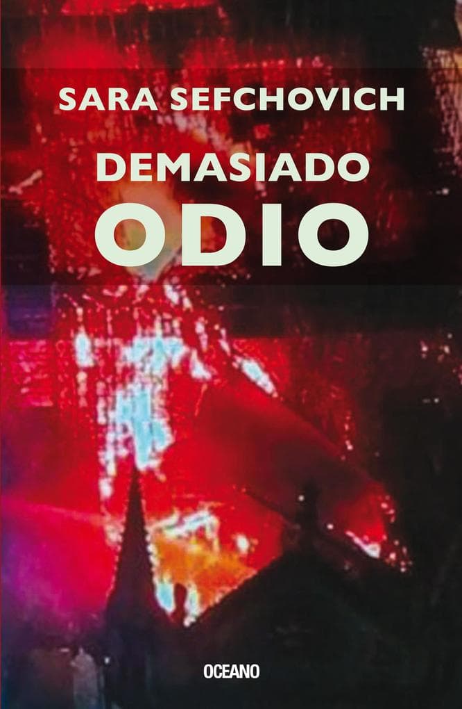 Demasiado odio