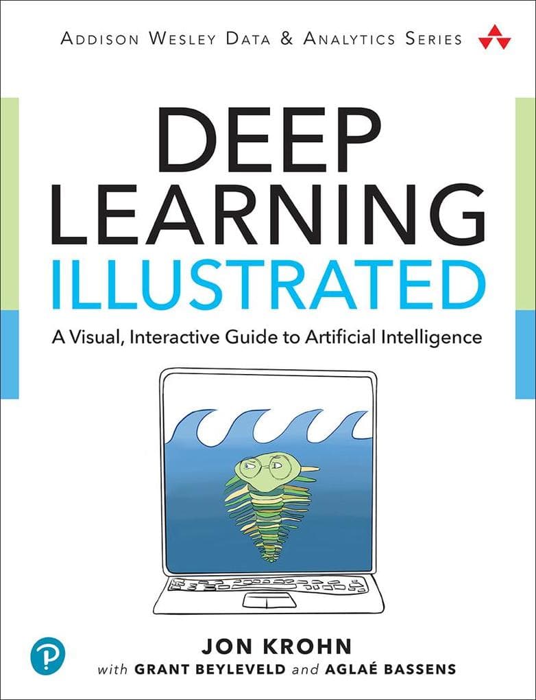 Deep Learning Illustrated