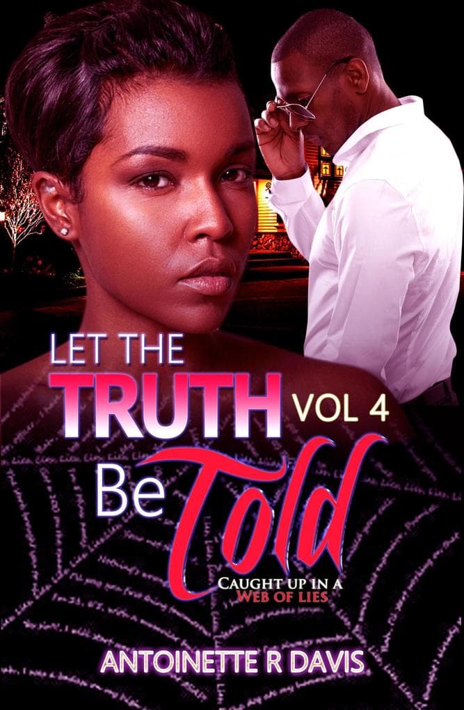 Let The Truth Be Told (4, #4)