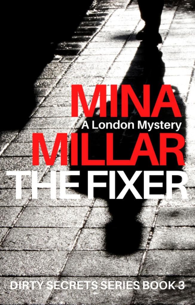 The Fixer (Dirty Secrets Series Book 3)