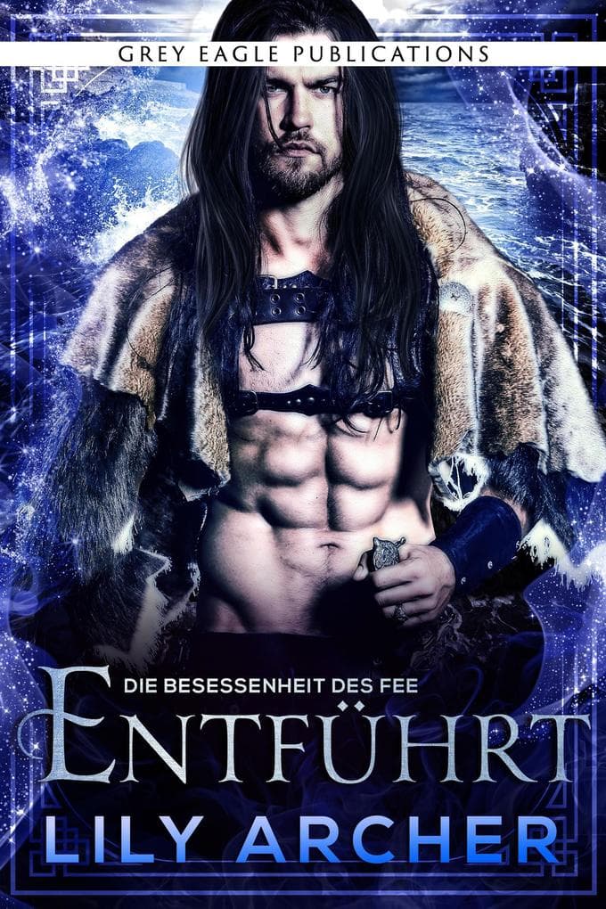 Entführt (Die Besessenheit des Fee, #1)