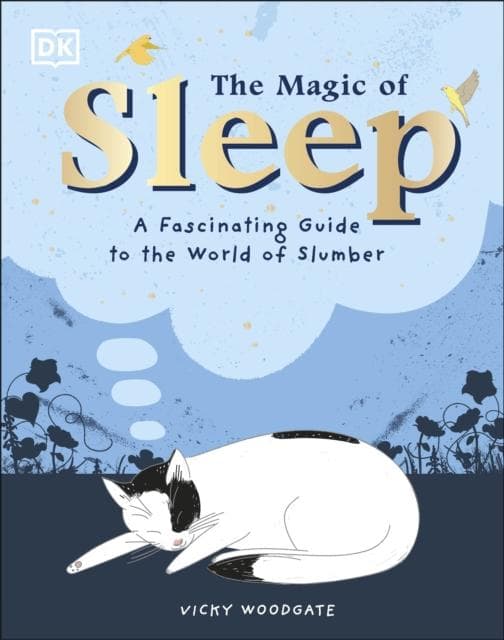 The Magic of Sleep