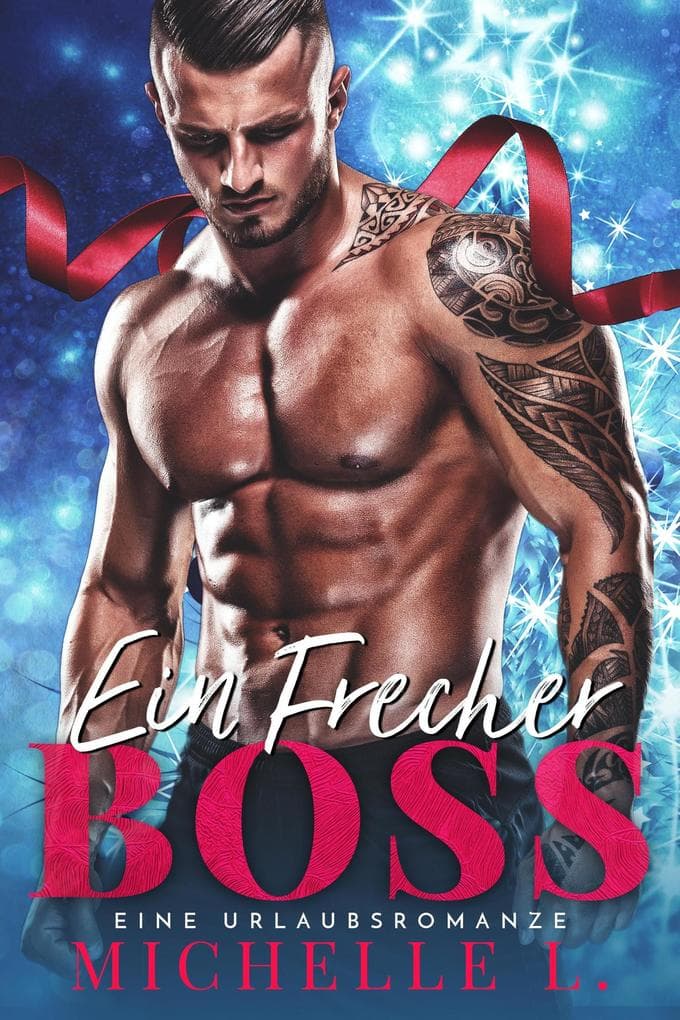 Ein Frecher Boss: Ein weihnachtlicher Liebesroman (Jahreszeit des Verlangens, #2)