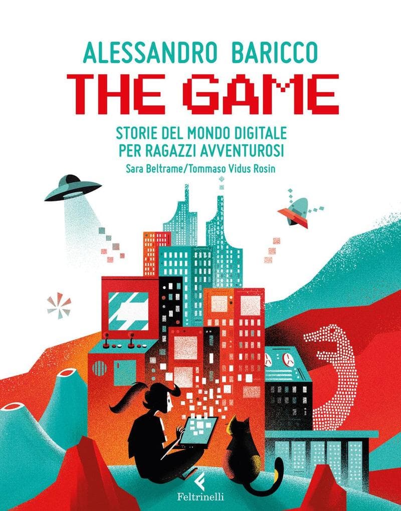 The game. Storie del mondo digitale per ragazzi avventurosi