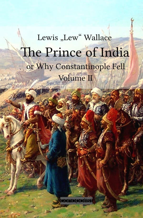 The Prince of India: or Why Constantinople Fell - Volume II