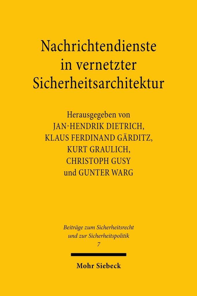 Nachrichtendienste in vernetzter Sicherheitsarchitektur