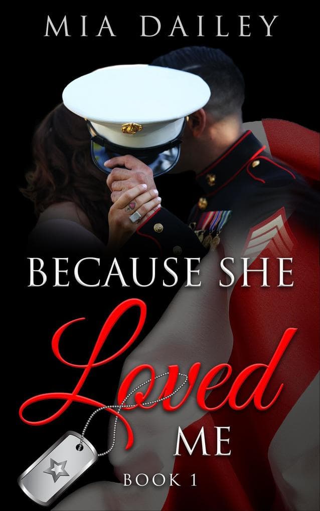Because She Loved Me (Book 1)