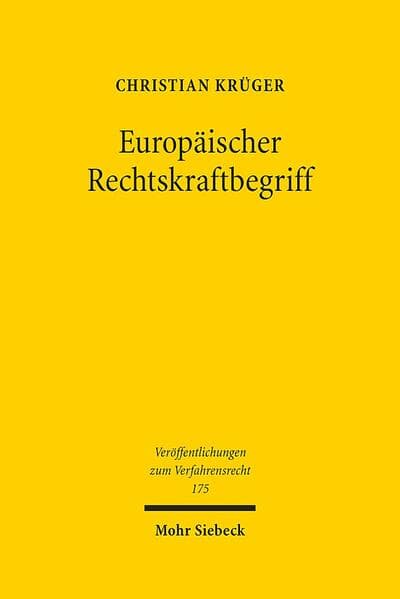 Europäischer Rechtskraftbegriff
