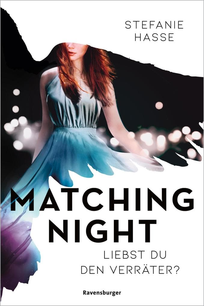 Matching Night, Band 2 - Liebst du den Verräter?