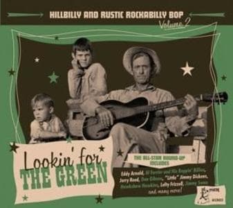 Lookin' For The Green - Hillbilly And Rustic... V