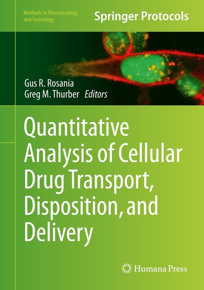 Quantitative Analysis of Cellular Drug Transport, Disposition, and Delivery