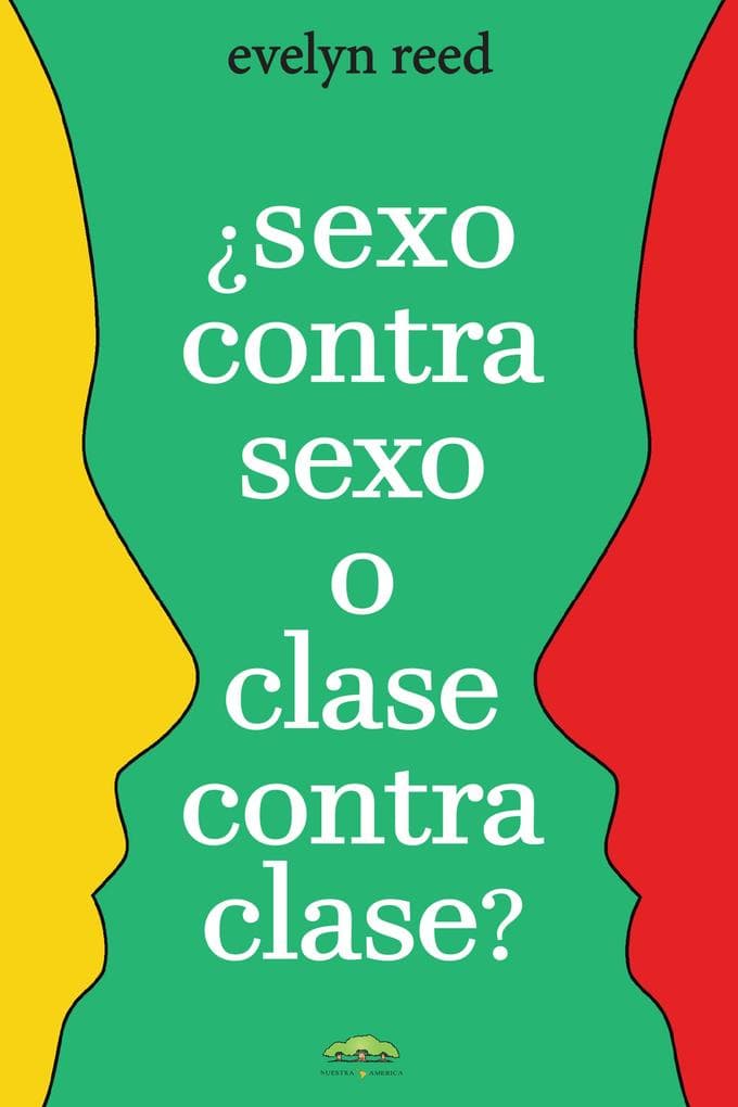 Sexo contra sexo o clase contra clase?