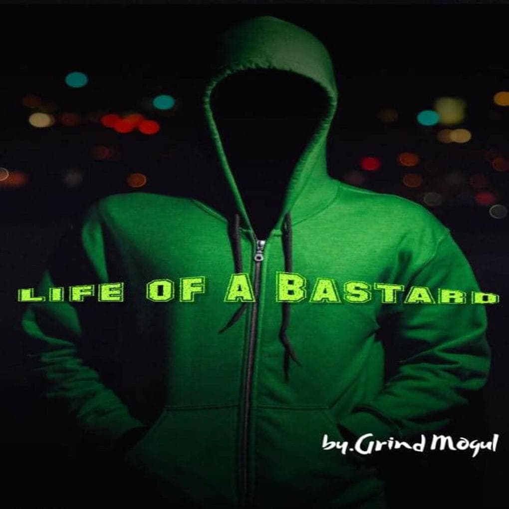 Life Of A Bastard Child (4, #4)