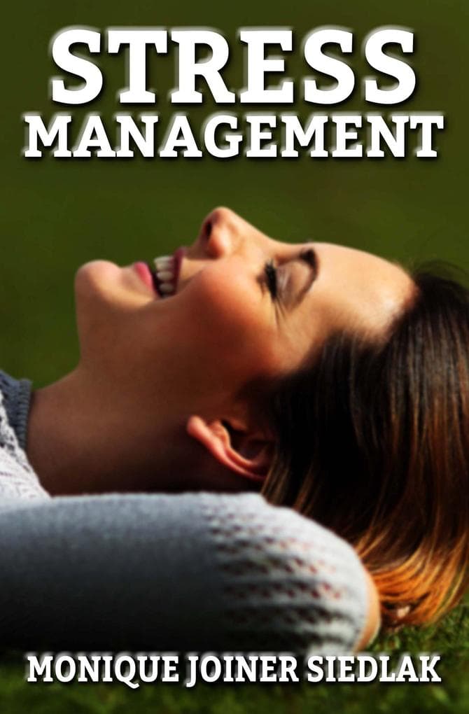 Stress Management (Spiritual Growth and Personal Development, #6)
