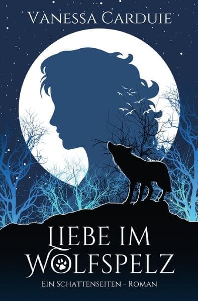 Liebe im Wolfspelz: Ein Schattenseiten-Roman