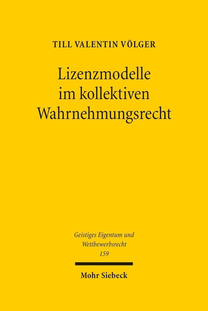 Lizenzmodelle im kollektiven Wahrnehmungsrecht