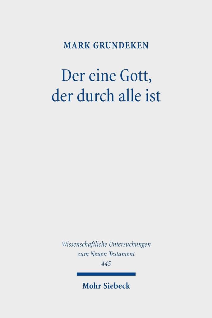 Der eine Gott, der durch alle ist