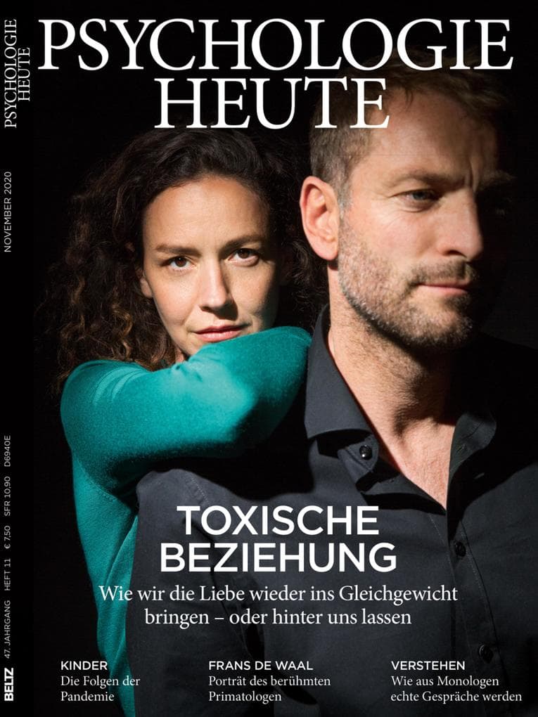 Psychologie Heute 11/2020: Toxische Beziehung