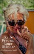 Reife Frauen, junge Männer Die komplette Serie!