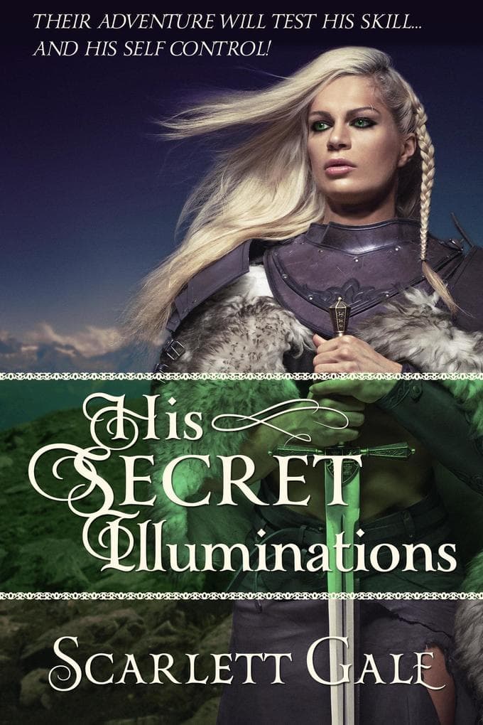 His Secret Illuminations (The Warrior's Guild, #1)