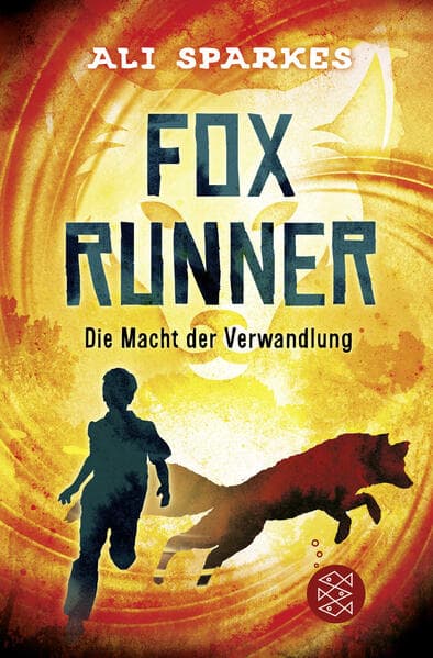 Fox Runner - Die Macht der Verwandlung