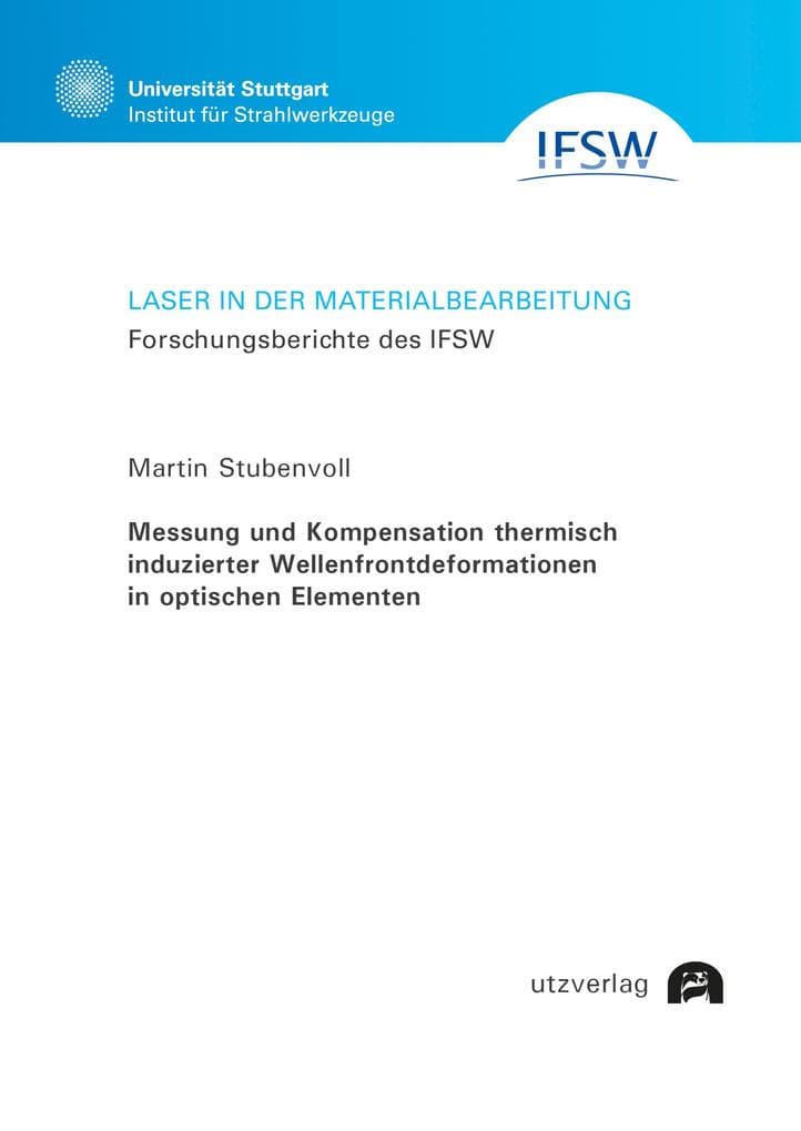 Messung und Kompensation thermisch induzierter Wellenfrontdeformationen in optischen Elementen