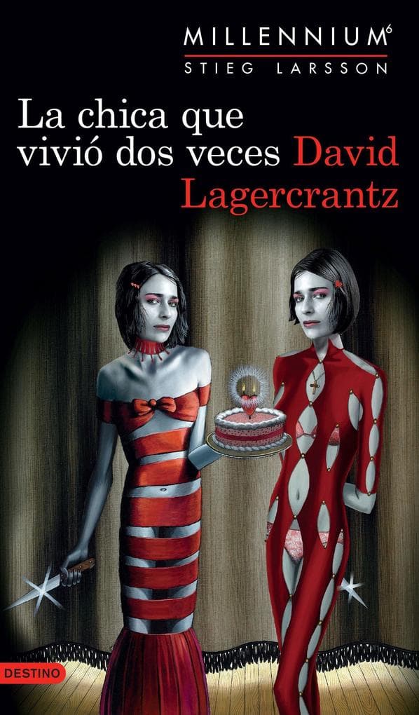 La Chica Que Vivió DOS Veces (Serie Millennium 6)