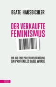 Der verkaufte Feminismus