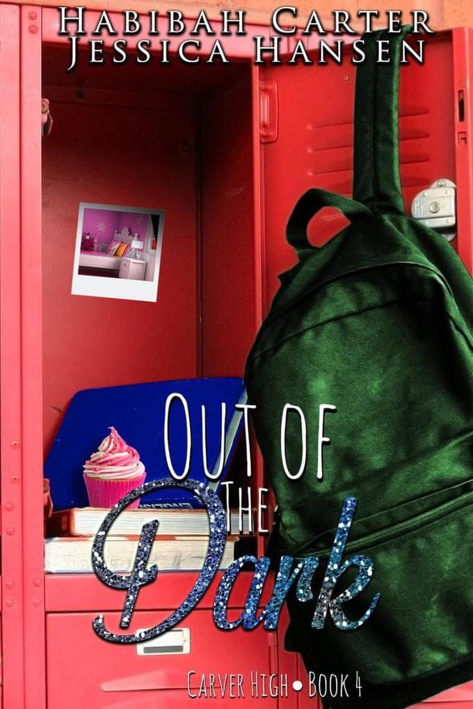Out of the Dark (Carver High, #4)