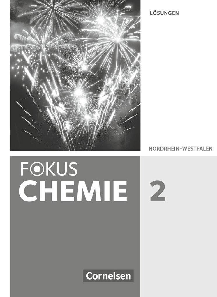 Fokus Chemie Band 2 - Gymnasium Nordrhein-Westfalen - Lösungen zum Schülerbuch
