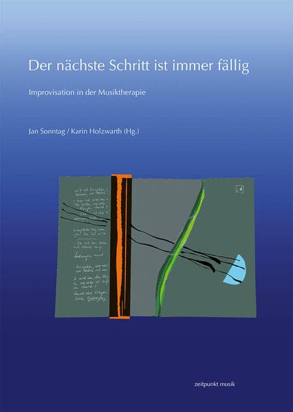 Der nächste Schritt ist immer fällig
