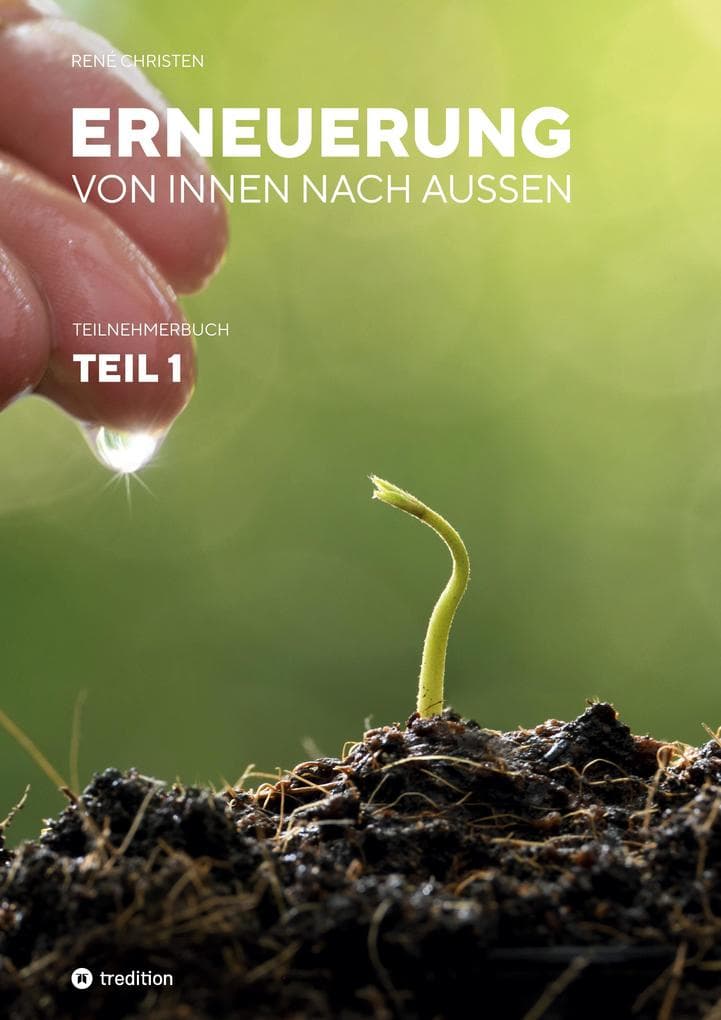Erneuerung von innen nach außen