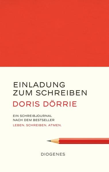 Einladung zum Schreiben: Ein Schreibjournal nach dem Bestseller: Leben. Schreiben. Atmen