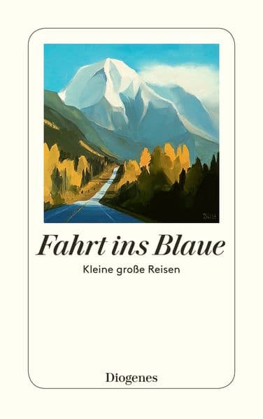 Fahrt ins Blaue: Kleine große Reisen