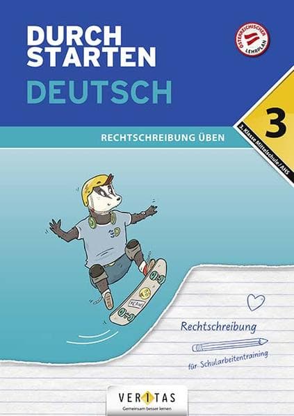 Durchstarten 3. Klasse - Deutsch Mittelschule/AHS - Rechtschreibung