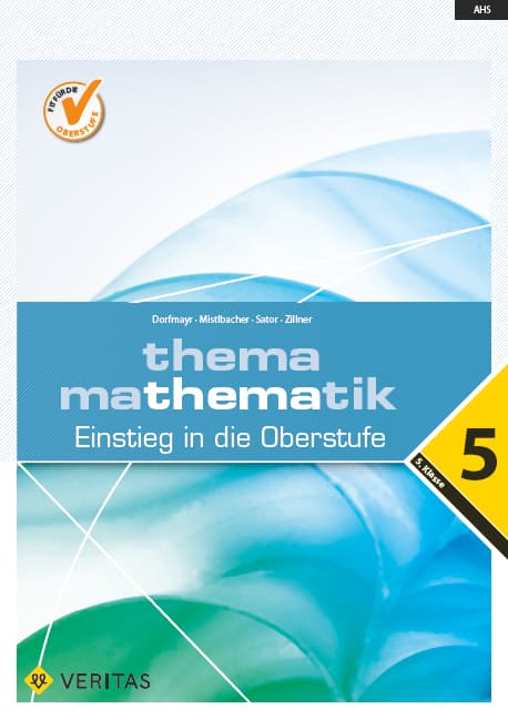 Thema Mathematik Oberstufe 5. Klasse. Einstieg in die Oberstufe - Themenheft