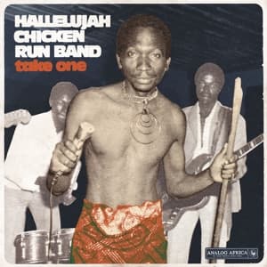 Take One-Hallelujah Chicken Run Band