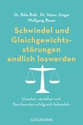 Schwindel und Gleichgewichtsstörungen endlich loswerden