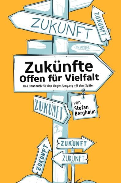 Zukünfte - Offen für Vielfalt