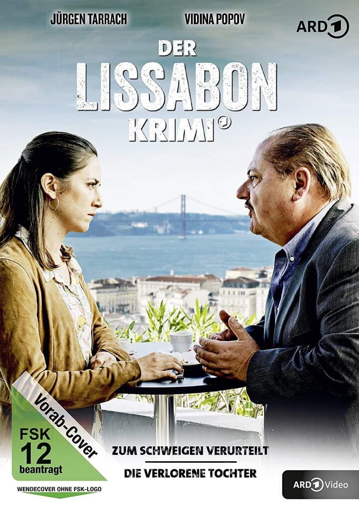 Der Lissabon-Krimi: Zum Schweigen verurteilt & Die verlorene Tochter