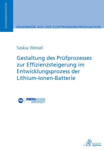 Gestaltung des Prüfprozesses zur Effizienzsteigerung im Entwicklungsprozess der Lithium-Ionen-Batter