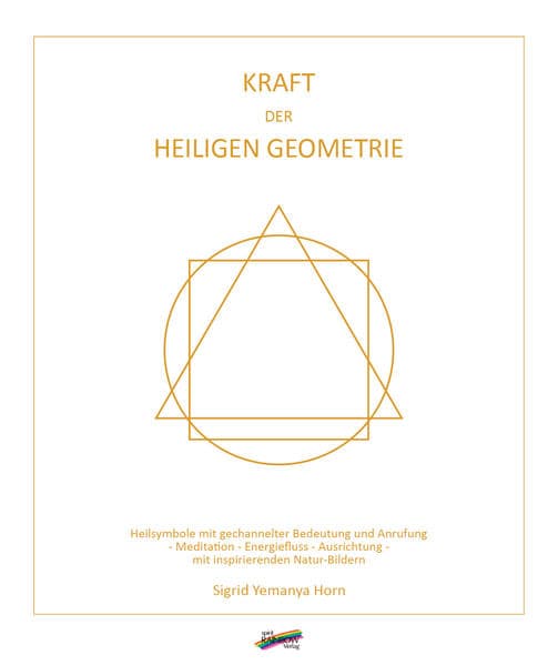 Kraft der heiligen Geometrie