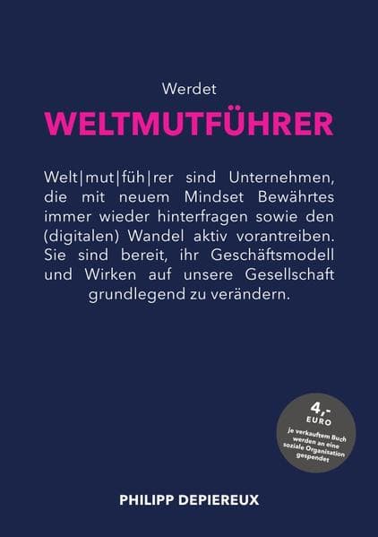 Werdet WELTMUTFÜHRER: Mit Mut und neuem Mindset in die digitale Zukunft