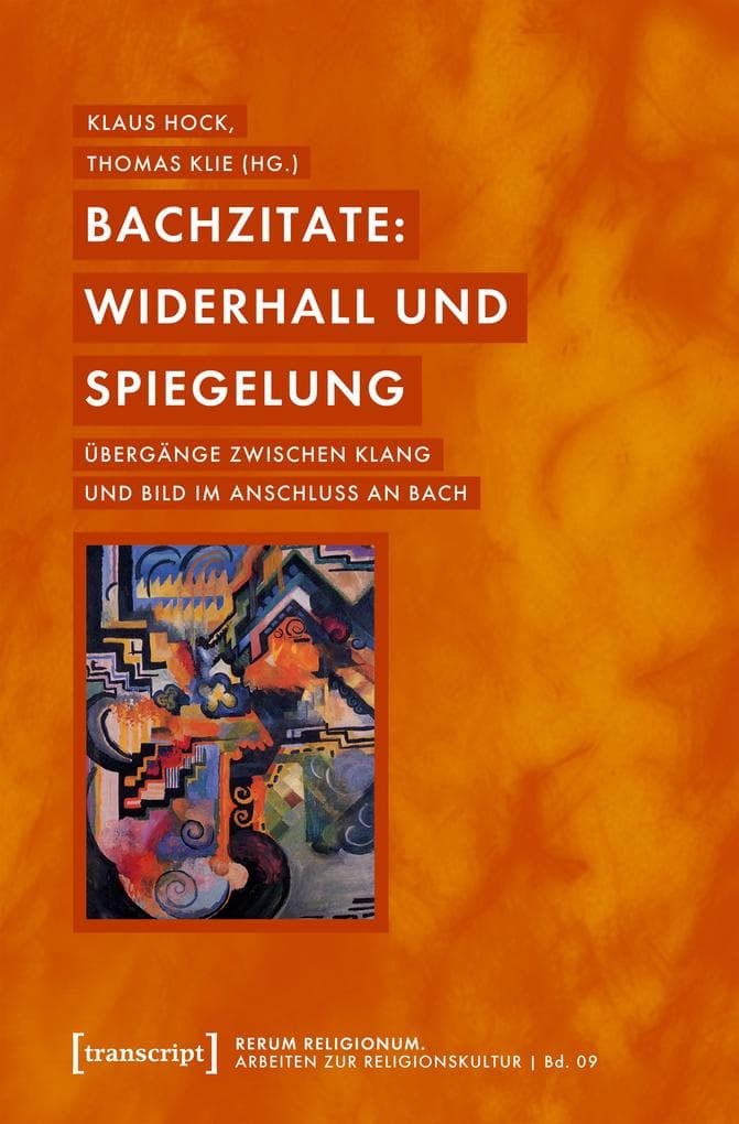 Bachzitate: Widerhall und Spiegelung