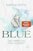 Blue - Wo immer du mich findest