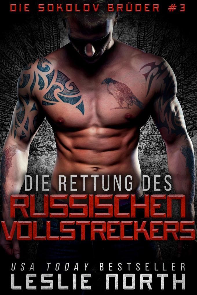 Die Rettung Des Russischen Vollstreckers (Die Sokolov Brüder, #3)