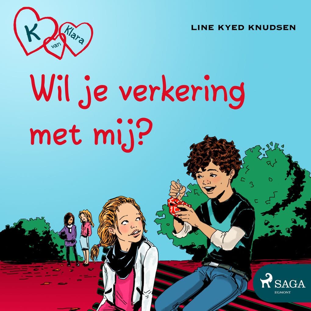 K van Klara 2 - Wil je verkering met mij?